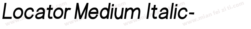 Locator Medium Italic字体转换